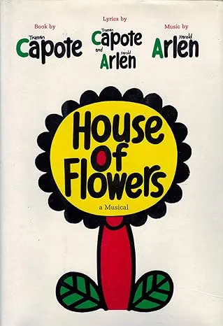 House of flowers Truman Capote